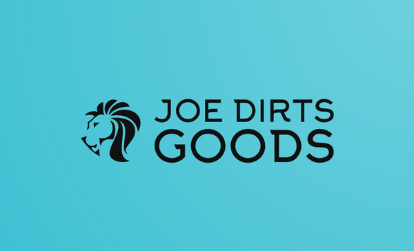 Joe Dirts Goods